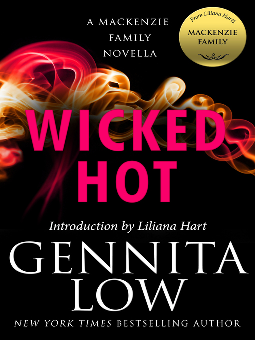 Title details for Wicked Hot by Gennita Low - Available
